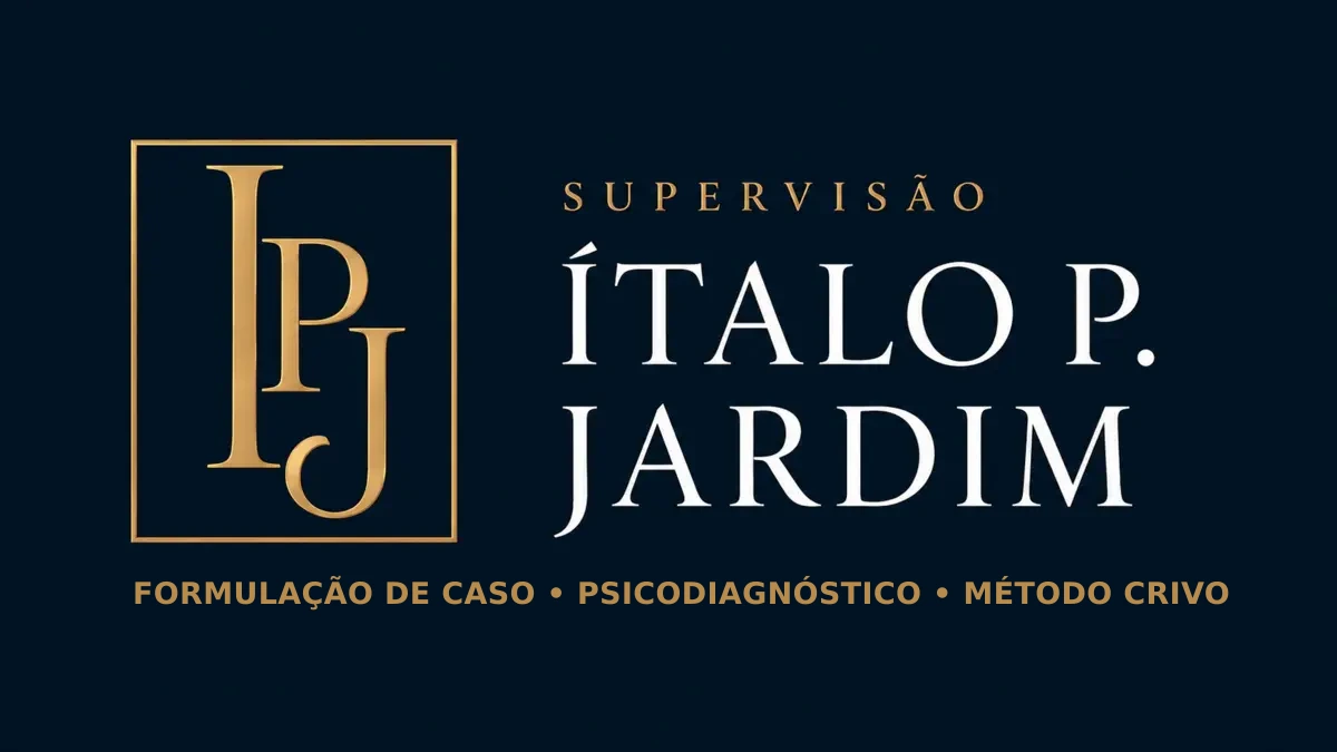 Supervisão Ítalo P. Jardim — Formulação de caso, psicodiagnóstico e Método CRIVO